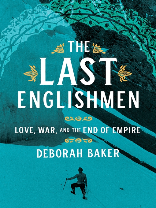 Title details for The Last Englishmen by Deborah Baker - Wait list